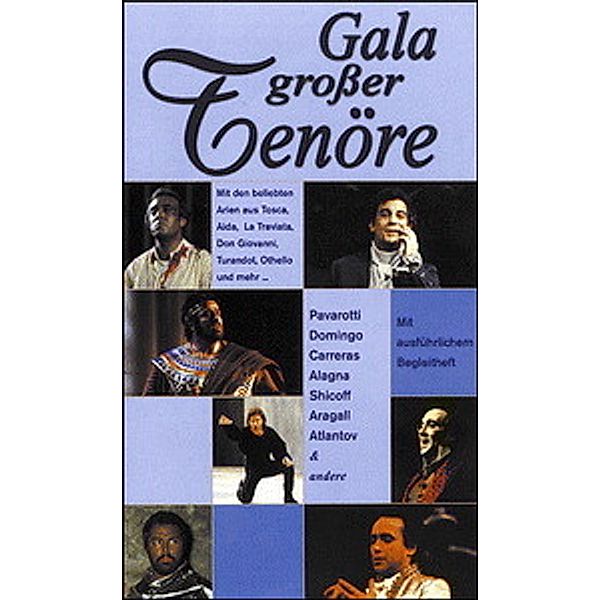 Gala Grosser Tenöre, Diverse Interpreten