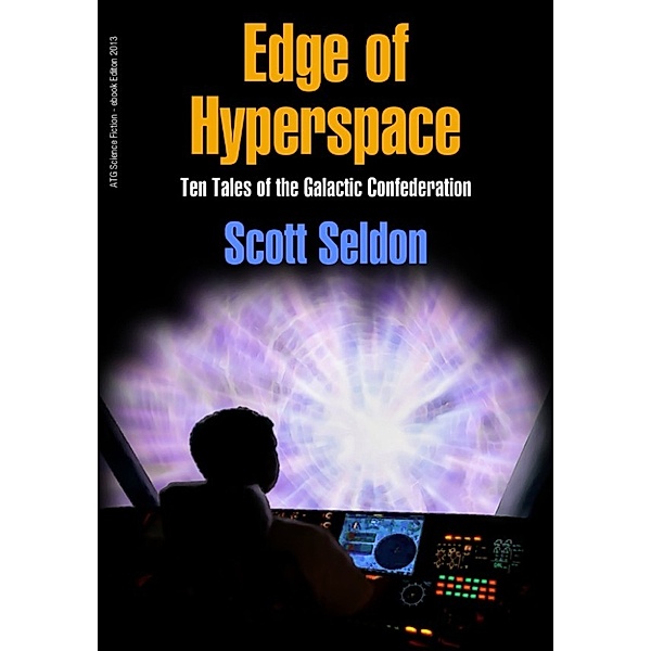Galactic Confederation: Edge of Hyperspace, Scott Seldon