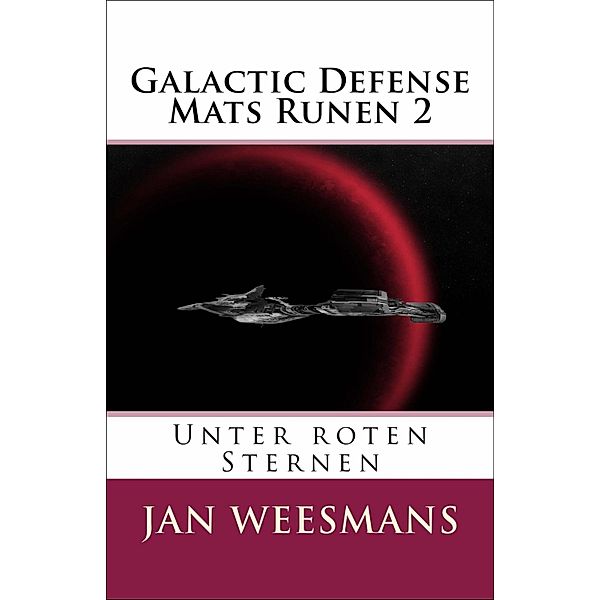 Galactic Defense - Mats Runen 2, Jan Weesmans