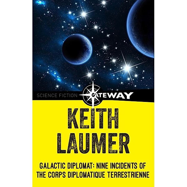 Galactic Diplomat / Retief, Keith Laumer