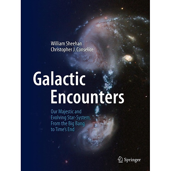 Galactic Encounters, William Sheehan, Christopher J. Conselice