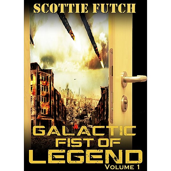 Galactic Fist of Legend: Galactic Fist of Legend, Scottie Futch