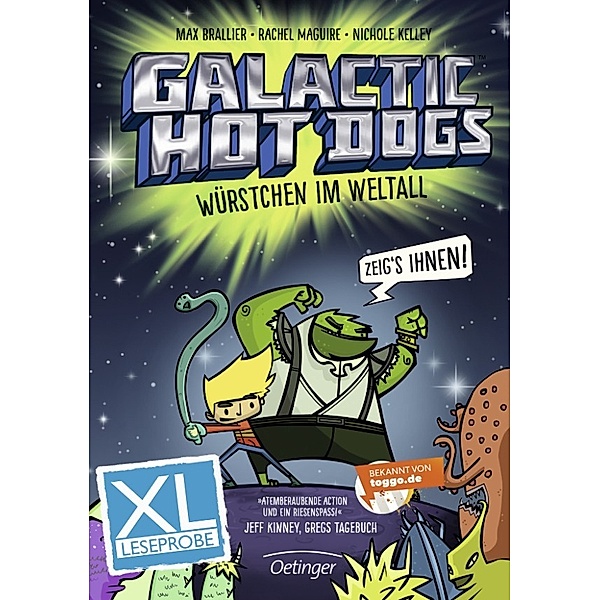 Galactic Hot Dogs. Würstchen im Weltall. XL-Leseprobe, Max Brailler