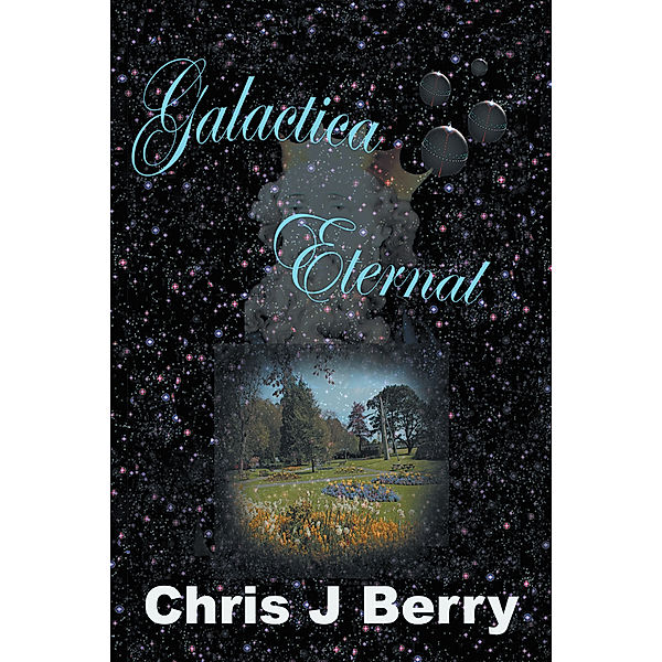 Galactica Eternal, Chris J Berry