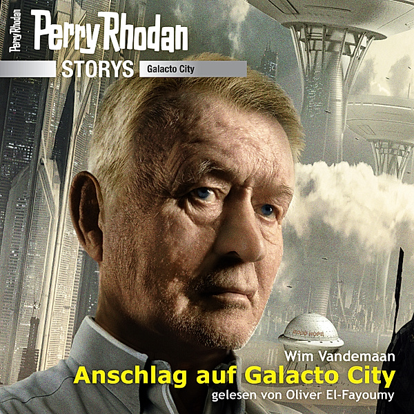 Galacto City - 6 - Perry Rhodan Storys: Galacto City 6, Wim Vandemaan
