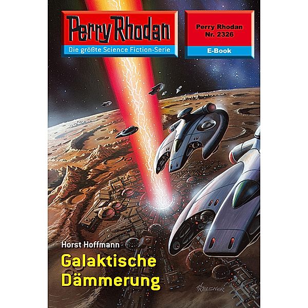 Galaktische Dämmerung (Heftroman) / Perry Rhodan-Zyklus Terranova Bd.2326, Horst Hoffmann