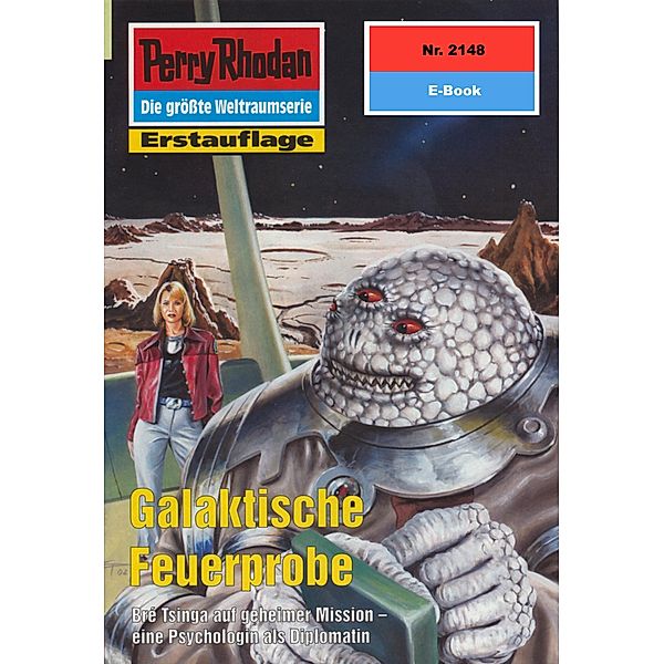 Galaktische Feuerprobe (Heftroman) / Perry Rhodan-Zyklus Das Reich Tradom Bd.2148, Susan Schwartz