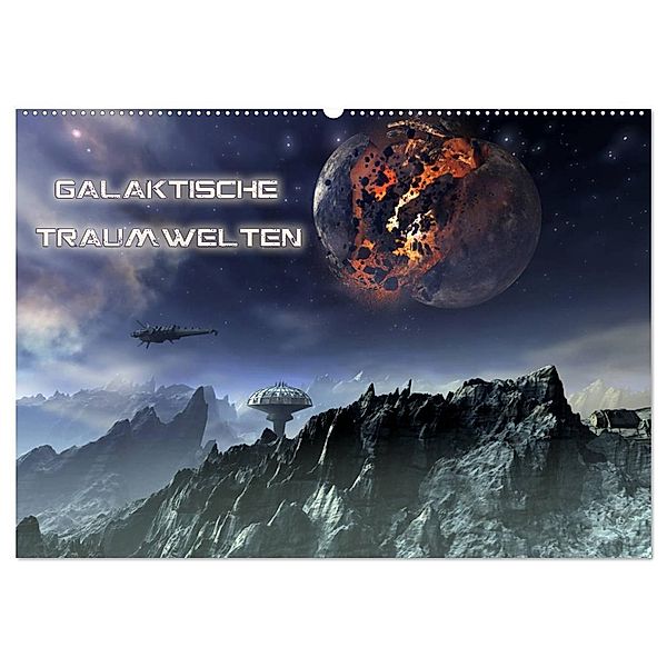 Galaktische Traumwelten (Wandkalender 2025 DIN A2 quer), CALVENDO Monatskalender, Calvendo, Karsten Schröder