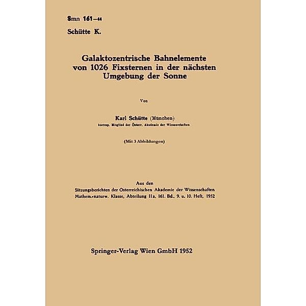 Galaktozentrische Bahnelemente von 1026 Fixsternen in der nächsten Umgebung der Sonne, Karl Schütte