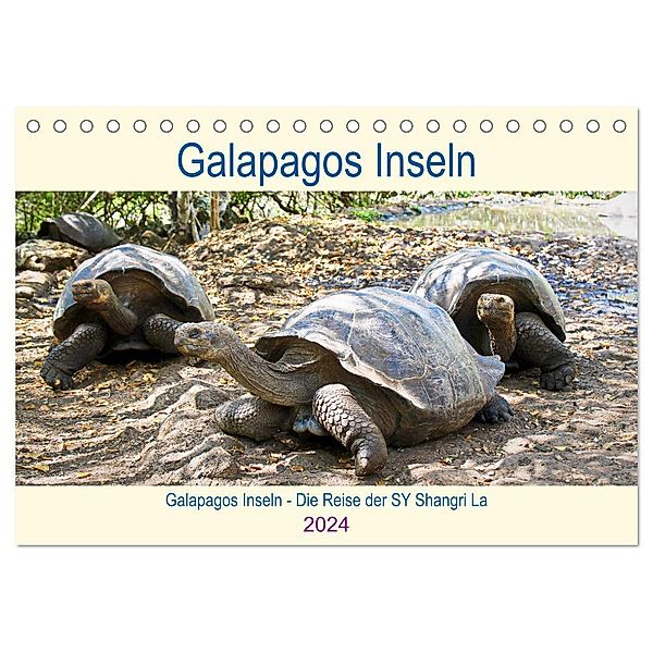 Galapagos Inseln - Die Reise der SY Shangri La (Tischkalender 2024 DIN A5 quer), CALVENDO Monatskalender, Christine Friedrich