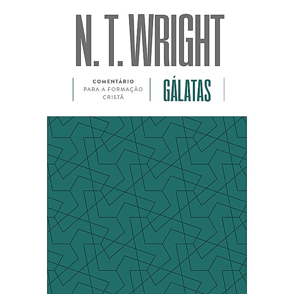 Gálatas, N. T. Wright