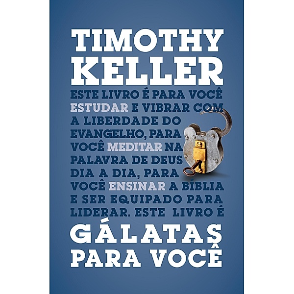 Gálatas para você, Timothy Keller