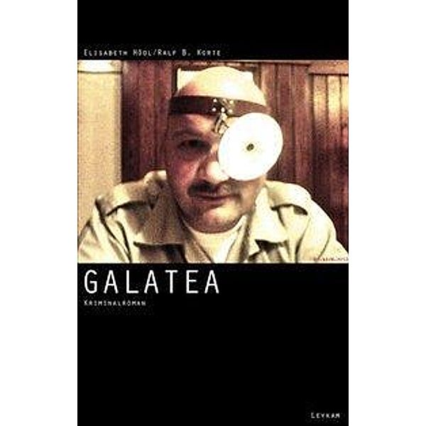 Galatea, Ralf B. Korte, Elisabeth Hödl