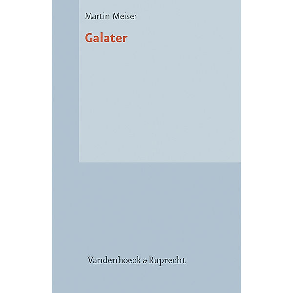 Galater, Martin Meiser
