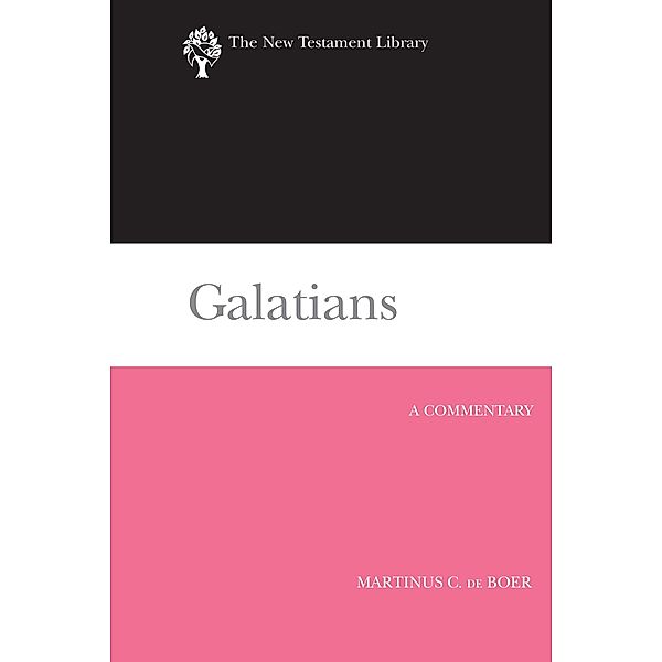 Galatians / The New Testament Library, Martinus C. de Boer