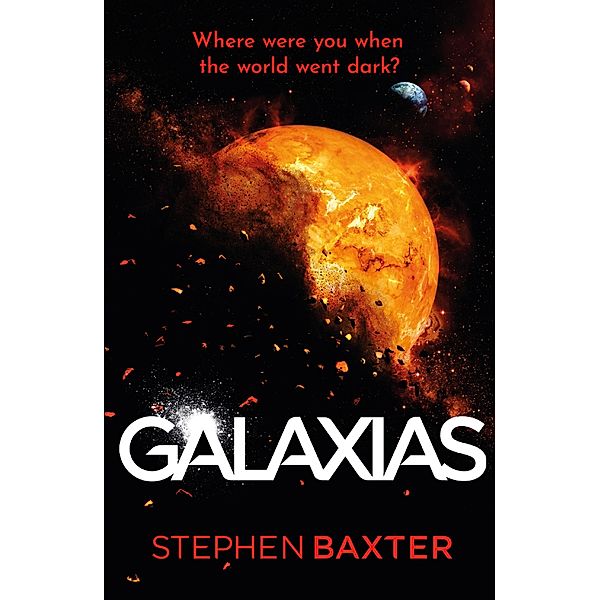 Galaxias, Stephen Baxter