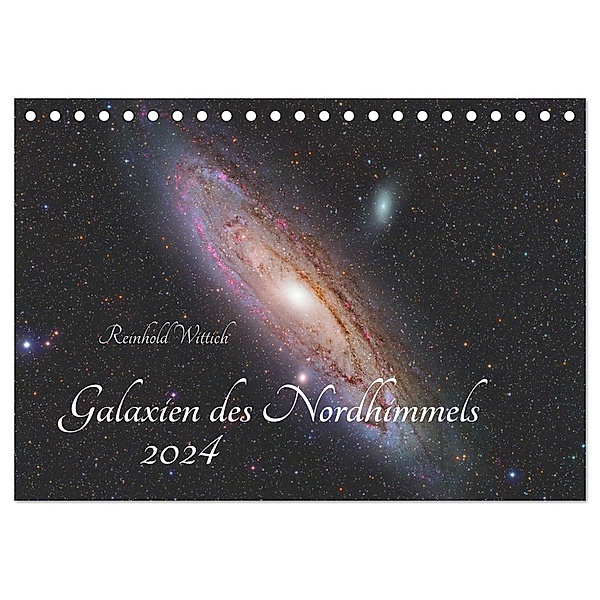 Galaxien des Nordhimmels (Tischkalender 2024 DIN A5 quer), CALVENDO Monatskalender, Reinhold Wittich