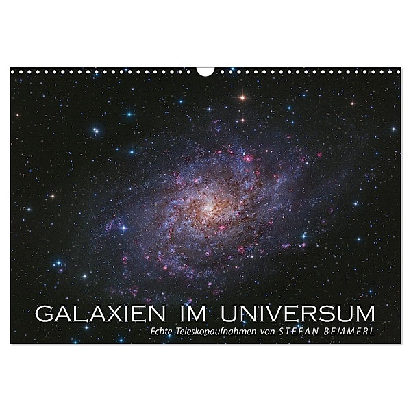 Galaxien im Universum (Wandkalender 2024 DIN A3 quer), CALVENDO Monatskalender, Calvendo, Stefan Bemmerl