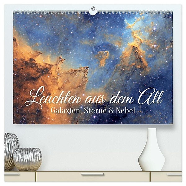 Galaxien, Sterne und Nebel: Leuchten aus dem All (hochwertiger Premium Wandkalender 2024 DIN A2 quer), Kunstdruck in Hochglanz, Calvendo