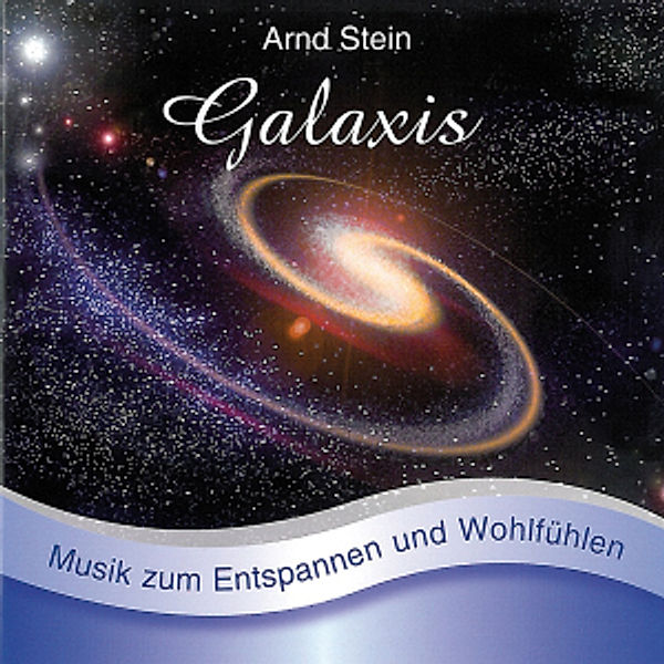 Galaxis-Sanfte Musik Z.Entspannen, Arnd Stein