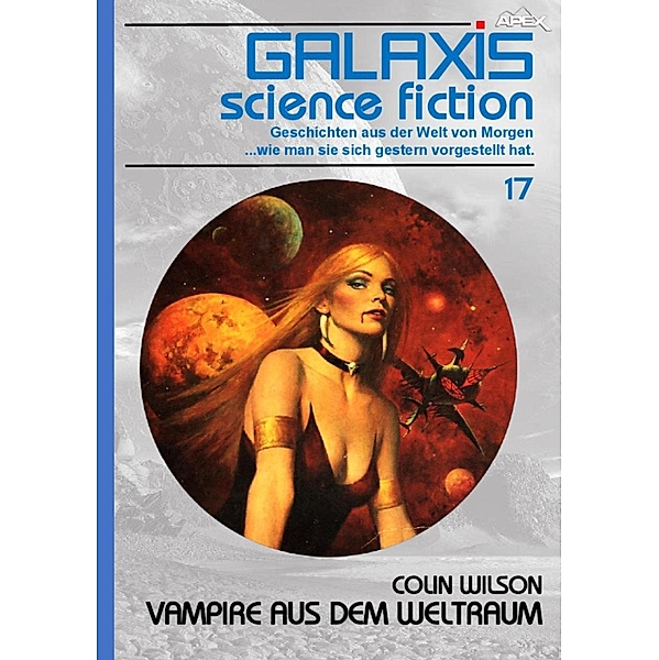 GALAXIS SCIENCE FICTION, Band 17: VAMPIRE AUS DEM WELTRAUM / GALAXIS SCIENCE FICTION Bd.17, Colin Wilson