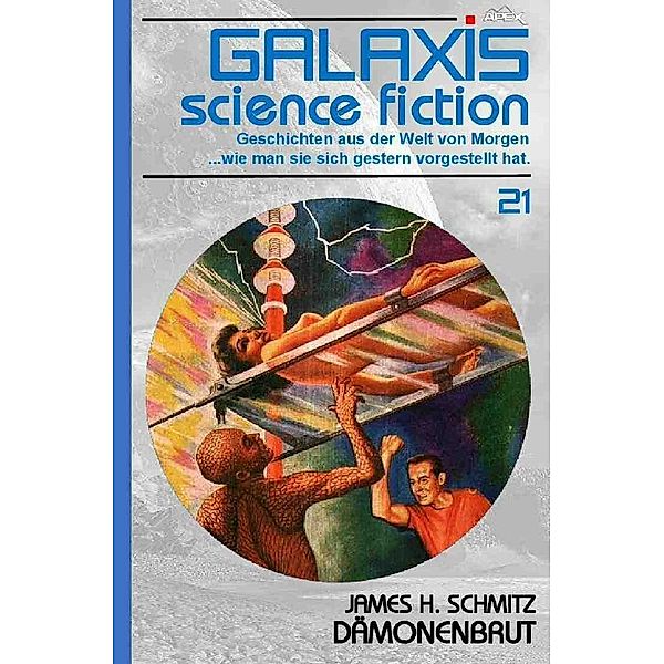 GALAXIS SCIENCE FICTION, Band 21: DÄMONENBRUT, James H. Schmitz