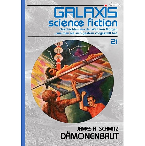 GALAXIS SCIENCE FICTION, Band 21: DÄMONENBRUT / GALAXIS SCIENCE FICTION Bd.21, James H. Schmitz