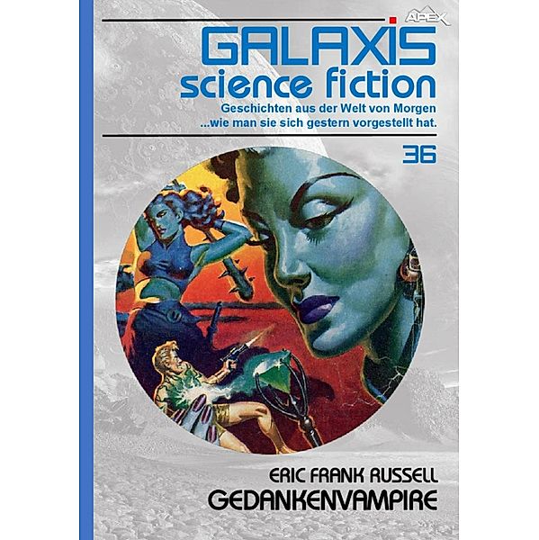 GALAXIS SCIENCE FICTION, Band 36: GEDANKENVAMPIRE, Eric Frank Russell