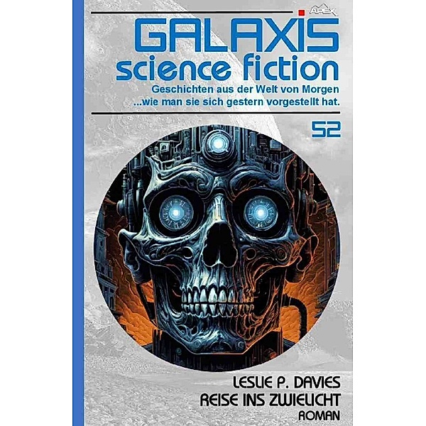 Galaxis Science Fiction, Band 52: Reise ins Zwielicht, Leslie P. Davies
