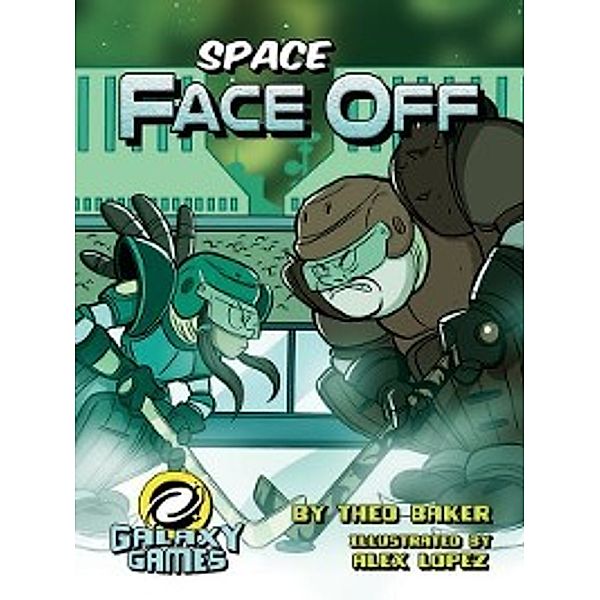 Galaxy Games: Space Face Off, Theo Baker