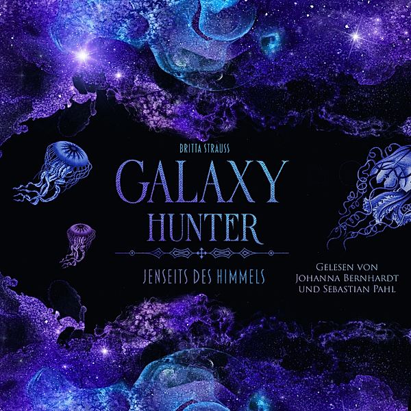 GALAXY HUNTER - 1 - GALAXY HUNTER, Britta Strauss