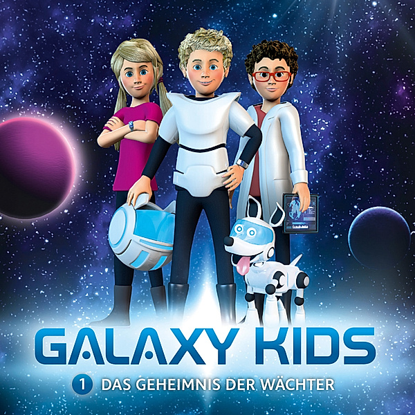 Galaxy Kids - 1 - 01: Das Geheimnis der Wächter, Thomas Franke