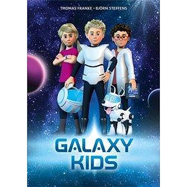 Galaxy Kids, Thomas Franke, Björn Steffens