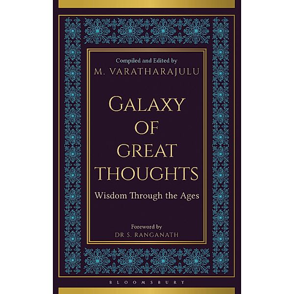 Galaxy of Great Thoughts / Bloomsbury India, M. Varatharajulu