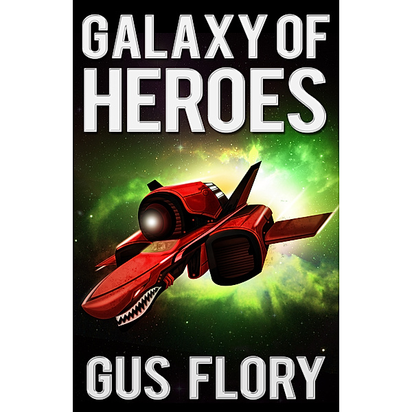 Galaxy of Heroes, Gus Flory