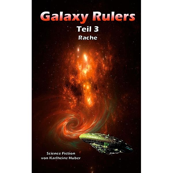 Galaxy Rulers, Karlheinz Huber