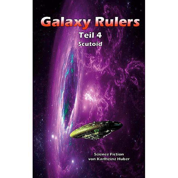 Galaxy Rulers, Karlheinz Huber