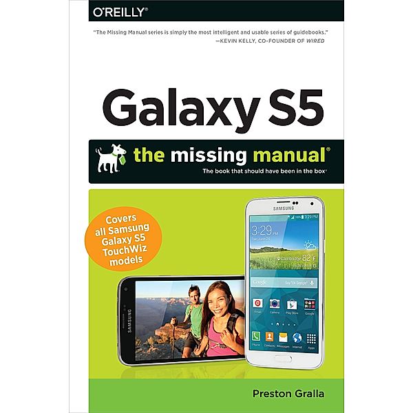 Galaxy S5: The Missing Manual, Preston Gralla
