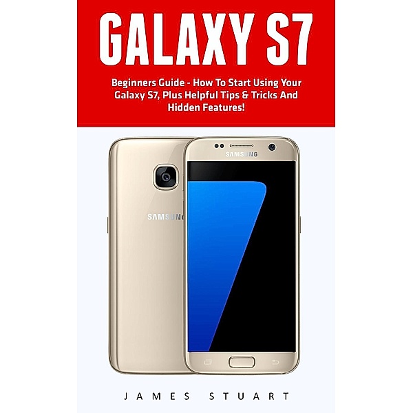 Galaxy S7, James Stuart