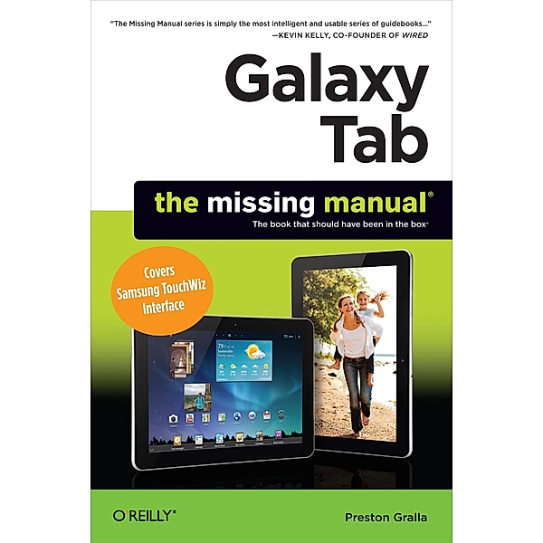 Galaxy Tab: The Missing Manual, Preston Gralla