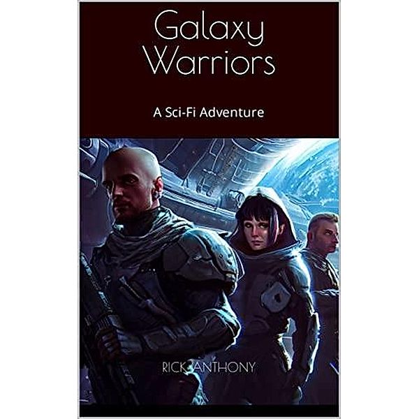 Galaxy Warriors, Rick Anthony