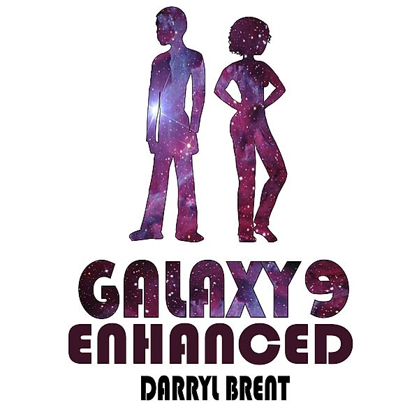 Galaxy9 Enhanced / Galaxy9, Darryl Brent