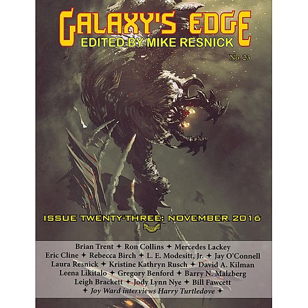 Galaxy's Edge Magazine: Issue 23, November 2016 (Galaxy's Edge, #23) / Galaxy's Edge, Mercedes Lackey, L. E. Modesitt, Laura Resnick