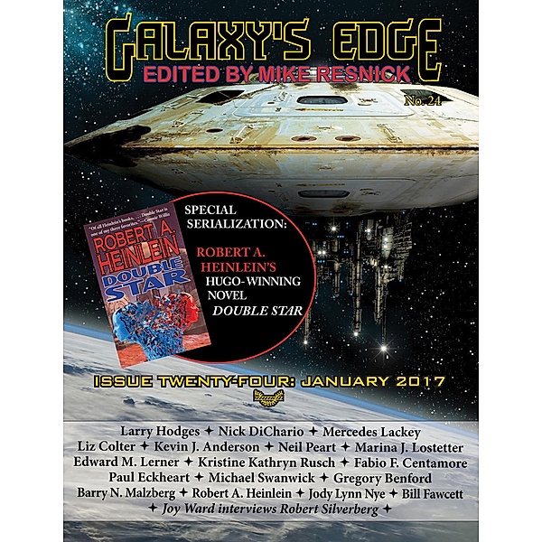 Galaxy's Edge Magazine: Issue 24, January 2017 (Serialization Special: Heinlein's Hugo-winning Double Star) / Galaxy's Edge, Robert A. Heinlein, Mercedes Lackey, Michael Swanwick