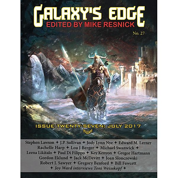 Galaxy's Edge Magazine: Issue 27, July 2017 (Galaxy's Edge, #27) / Galaxy's Edge, Jack McDevitt, Michael Swanwick, Jody Lynn Nye