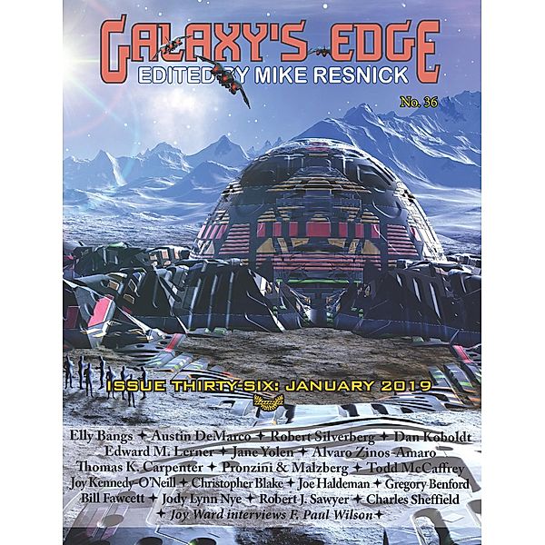 Galaxy's Edge Magazine: Issue 36, January 2019Galaxy's Edge Magazine: Issue 36, January 2019 (Galaxy's Edge, #36) / Galaxy's Edge, Joe Haldeman, Jane Yolen, Robert Silverberg