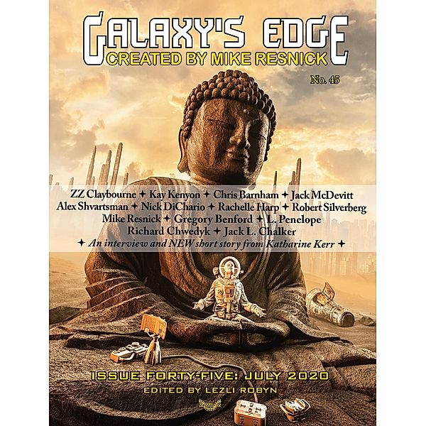 Galaxy's Edge Magazine: Issue 45 July 2020 (Galaxy's Edge, #45) / Galaxy's Edge, Katherine Kerr, Robert Silverberg, Jack McDevitt