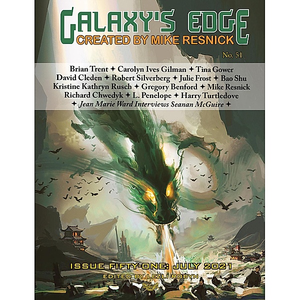 Galaxy's Edge Magazine: Issue 51, July 2021 (Galaxy's Edge, #51) / Galaxy's Edge, Robert Silverberg, Caroline Ives Gilman, Kristine Kathryn Rusch