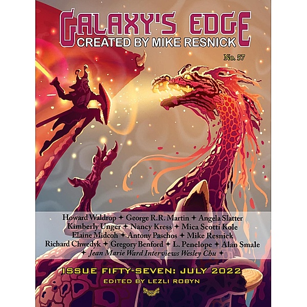 Galaxy's Edge Magazine: Issue 57, July 2022 (Galaxy's Edge, #57) / Galaxy's Edge, Kimberly Unger, George R. R. Martin, Howard Waldrop