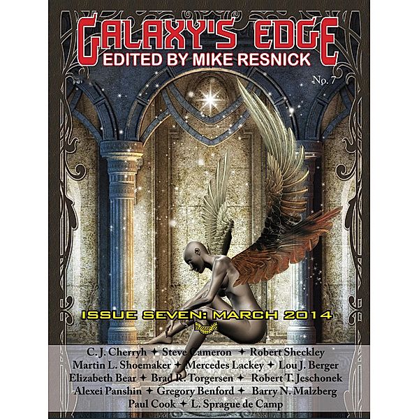 Galaxy's Edge Magazine: Issue 7, March 2014 / Galaxy's Edge, C. J. Cherryh, Robert T. Jeschonek, Mercedes Lackey, Alexei Panshin, L. Sprague De Camp